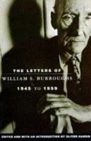 The letters of William S. Burroughs (1945–1959)