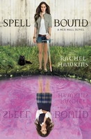 Spellbound. A Hex Hall novel