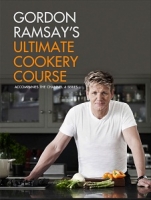 Gordon Ramsay&rsquo;s Ultimate Cookery Course