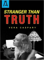 Stranger than Truth
