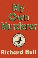 My Own Murderer
