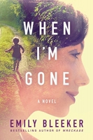 When I&rsquo;m gone