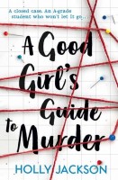 A Good Girl&rsquo;s Guide to Murder