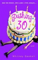 Pushing Thirty