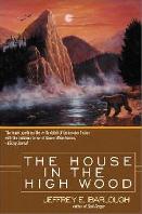 The House in the High Wood