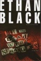 All the Dead Were Strangers