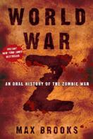 World War Z. An Oral History of the Zombie War