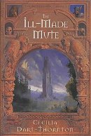 The Ill-Made Mute