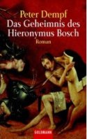 Das Geheimnis des Hieronymus Bosch