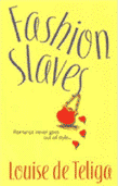 Fashion Slaves