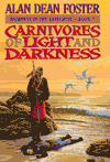 Carnivores of Light and Darkness