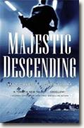 Majestic Descending
