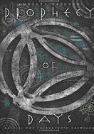 Prophecy of Days: The Daykeeper’s Grimoire