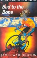 Bad to the Bone