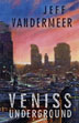 Veniss Underground